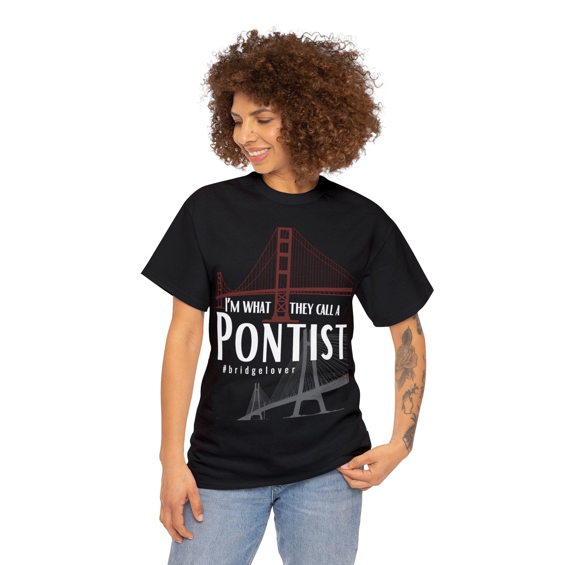 I’m What They Call a Pontist T-Shirt, Bridge Lover's Tee Atlas Wanderlust