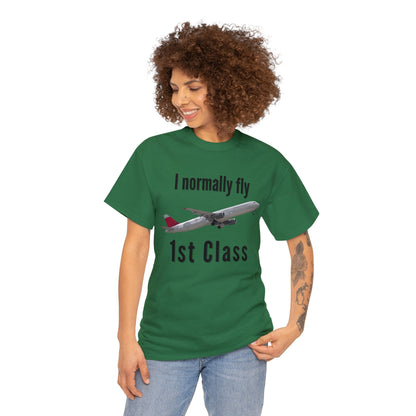 I normally Fly 1st Class T-Shirt, Funny Travel Tee Atlas Wanderlust