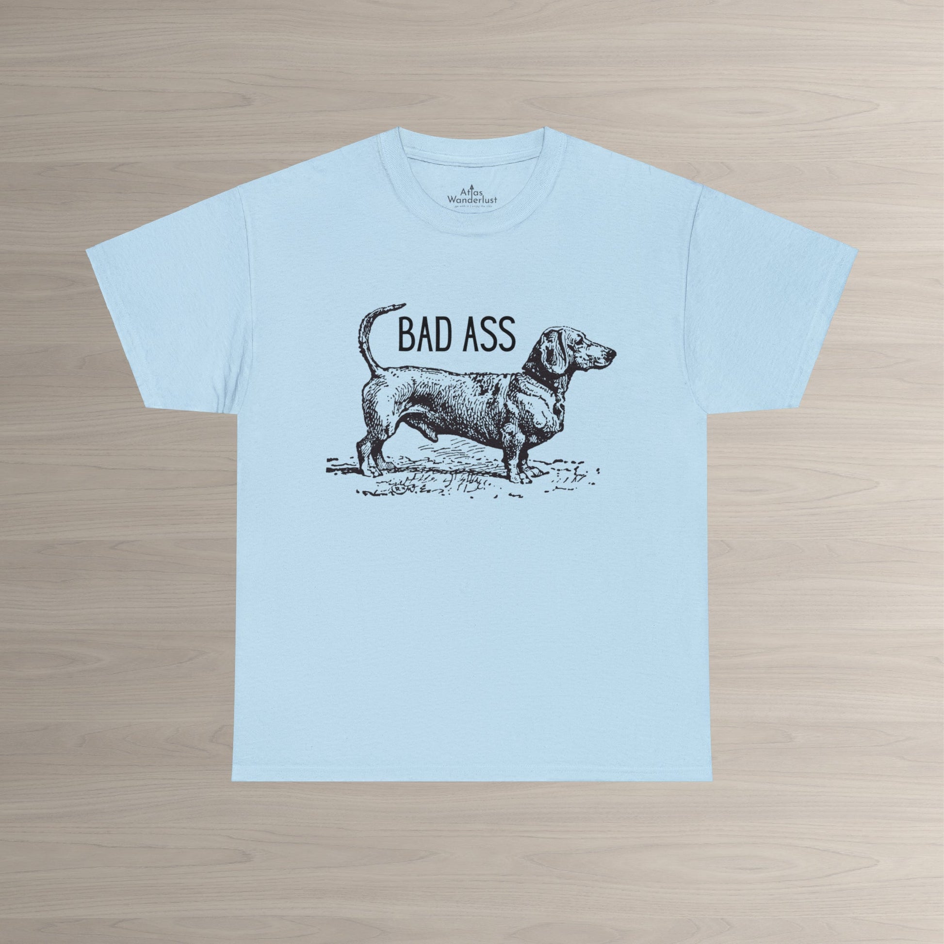 Dachshund T-Shirt Bad Ass Wiener Dog Tee Atlas Wanderlust