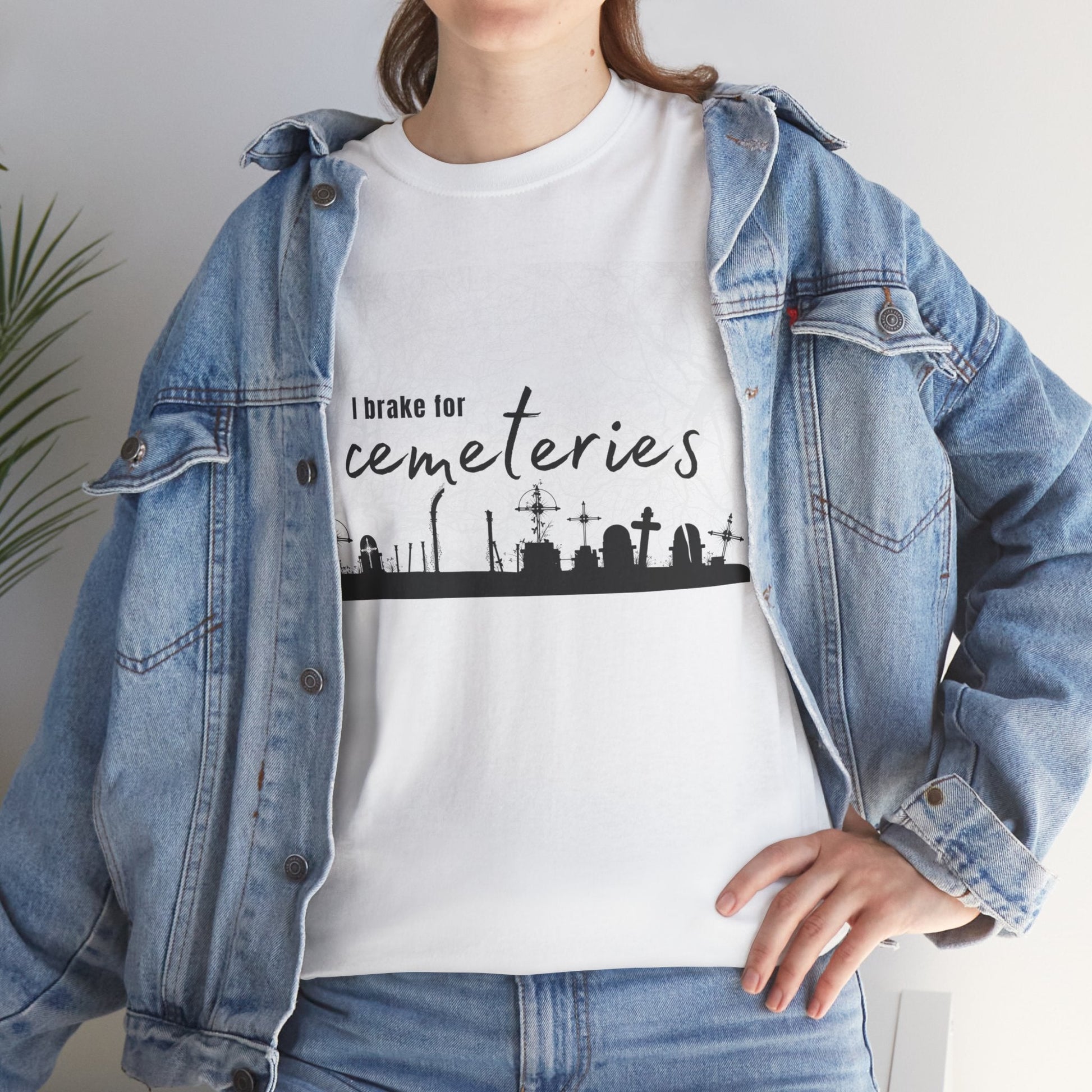 Cemetery T-Shirt, I Brake for Cemeteries Tee Atlas Wanderlust