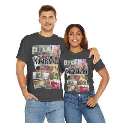 Numismatist unisex t-shirt for currency and coin lovers with collector themed design