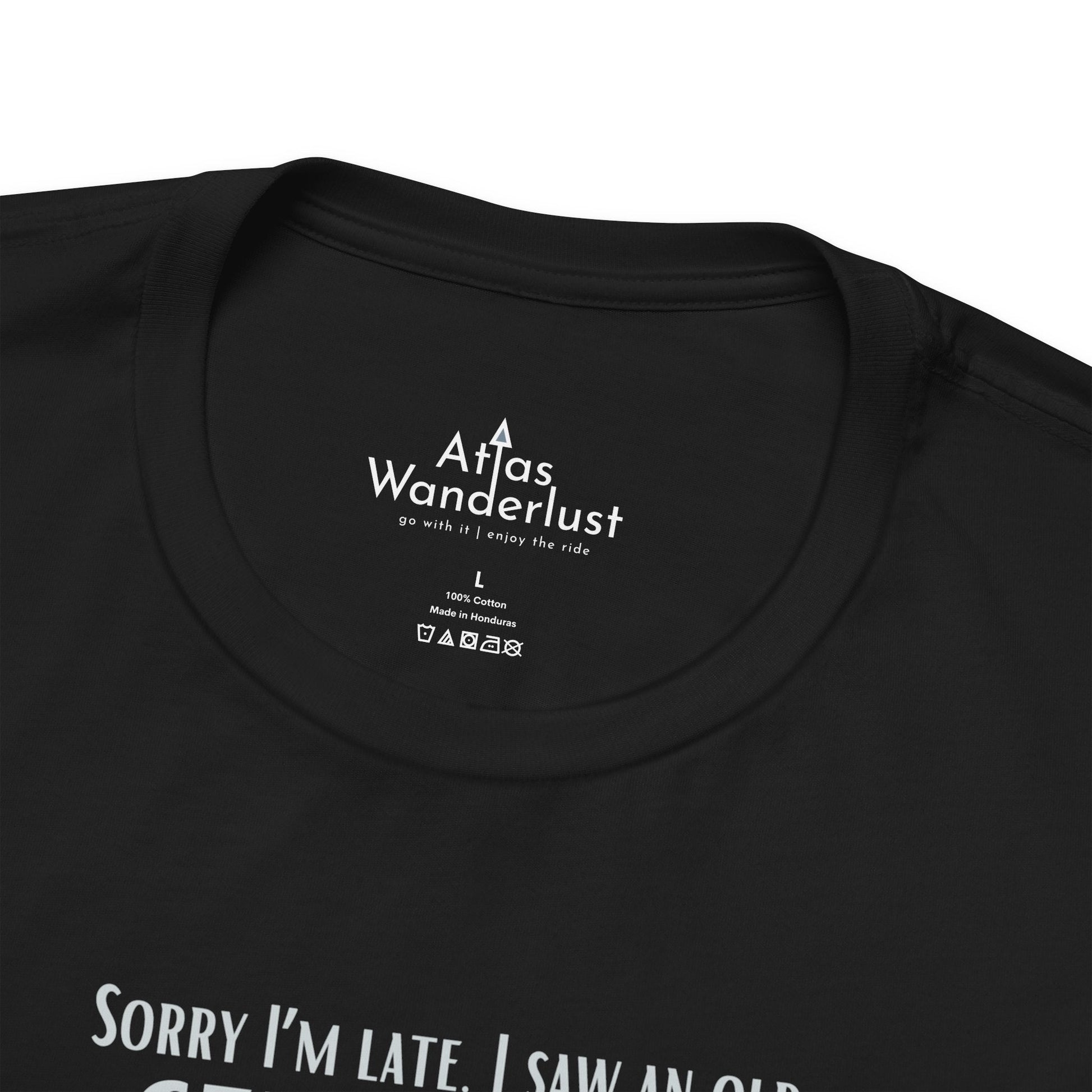 Cemetery Tee, Sorry I am Late. I saw a Cemetery Unisex Taphaphile T-Shirt Atlas Wanderlust
