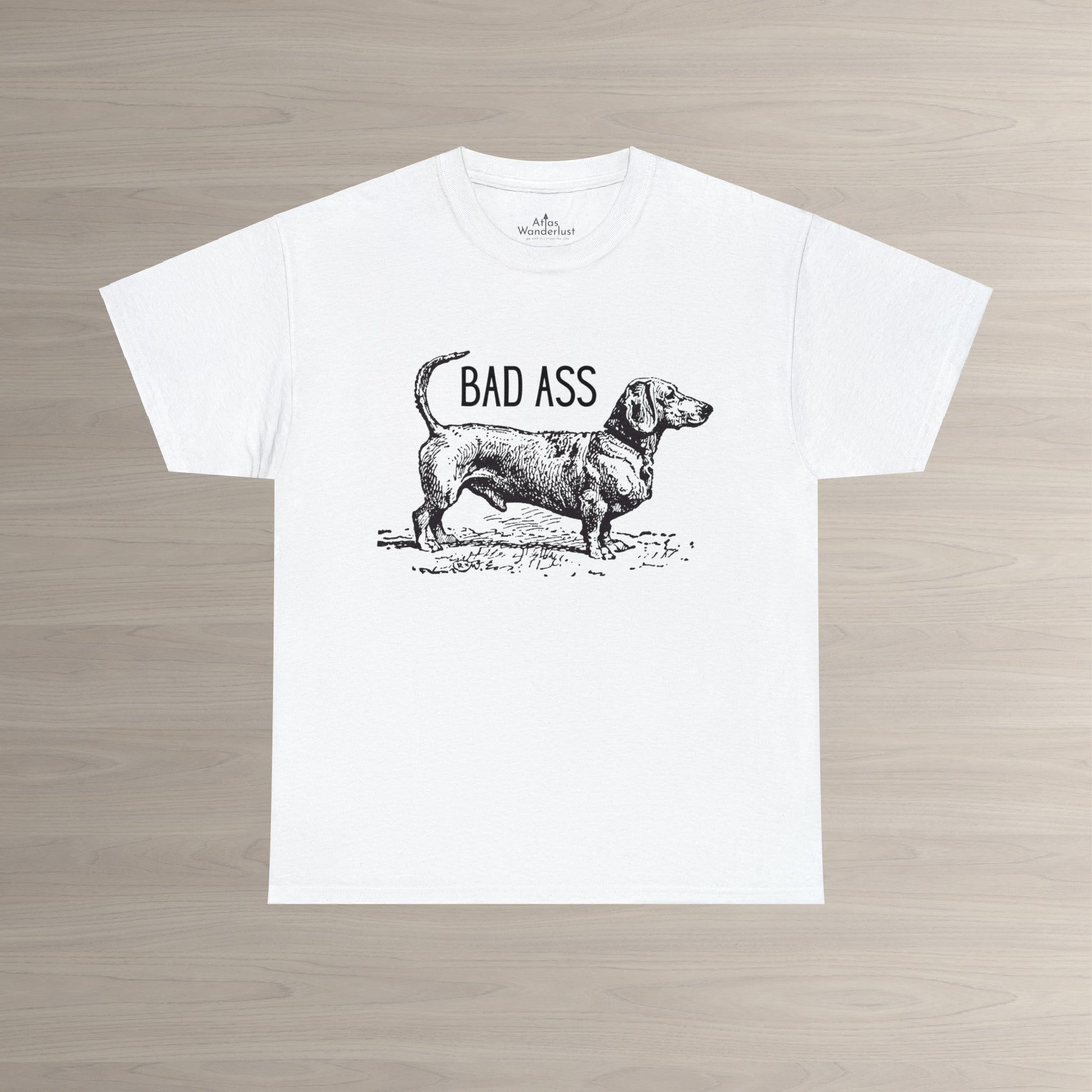 Dachshund T-Shirt Bad Ass Wiener Dog Tee Atlas Wanderlust