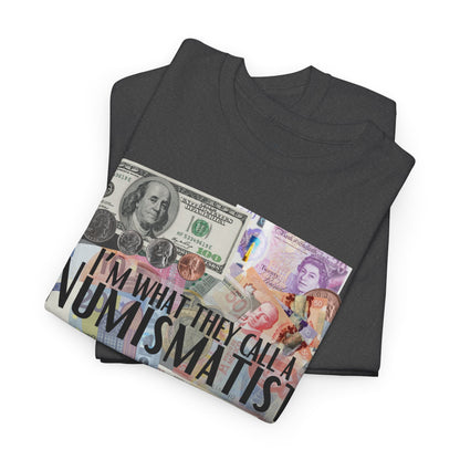 Numismatist unisex t-shirt for currency and coin lovers with collector themed design