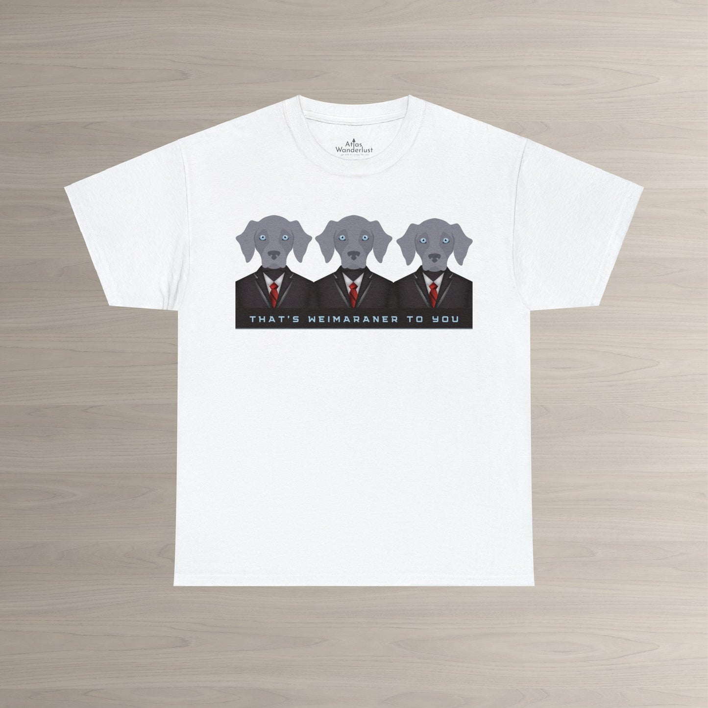 Weimaraner T-Shirt, Well-Suited Weim Tee Atlas Wanderlust