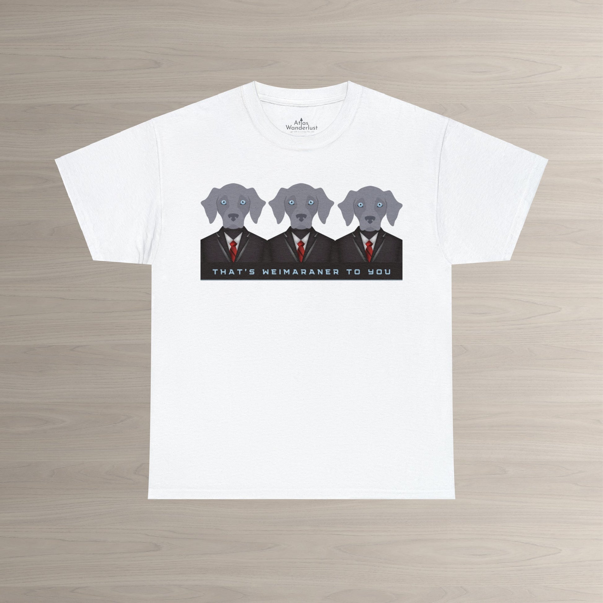 Weimaraner T-Shirt, Well-Suited Weim Tee Atlas Wanderlust