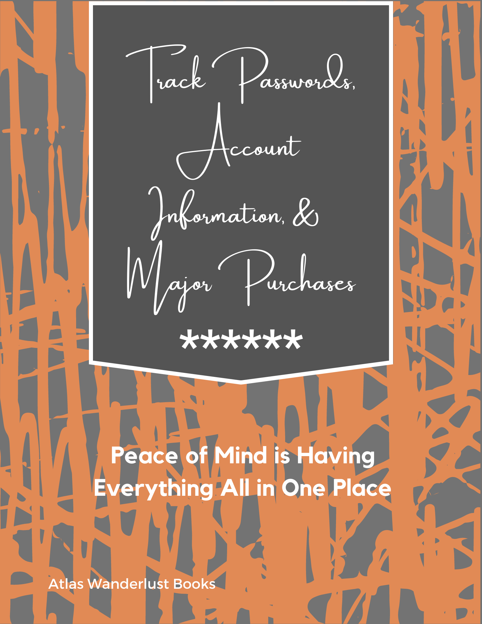 Track Passwords, Account Info, & Major Purchases, Orange Atlas Wanderlust